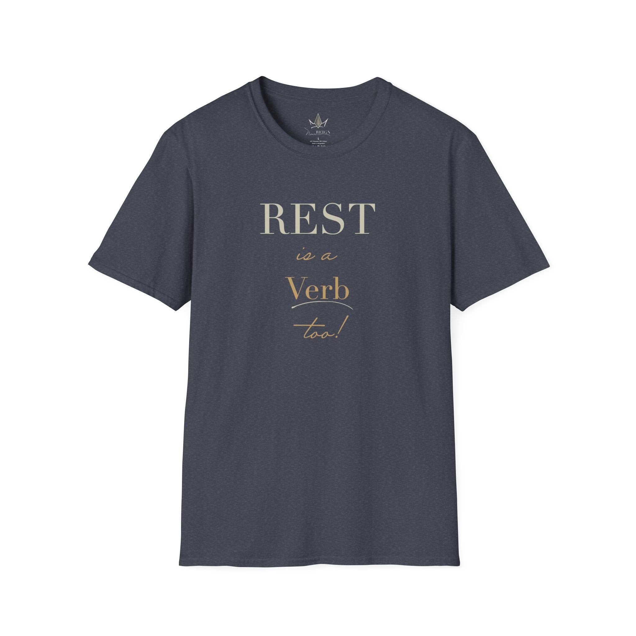 Rest is a Verb - Graphic T-Shirt