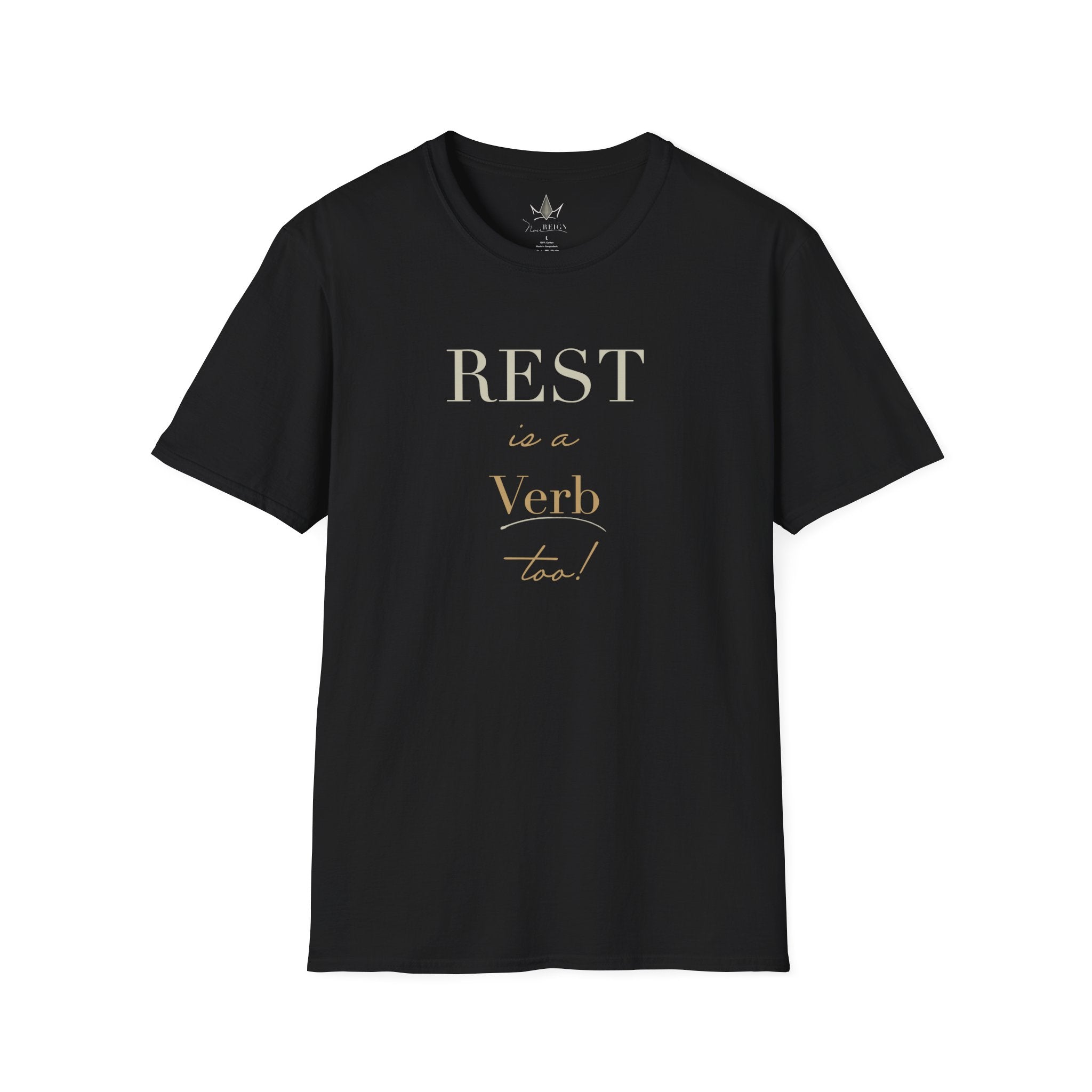 Rest is a Verb - Graphic T-Shirt