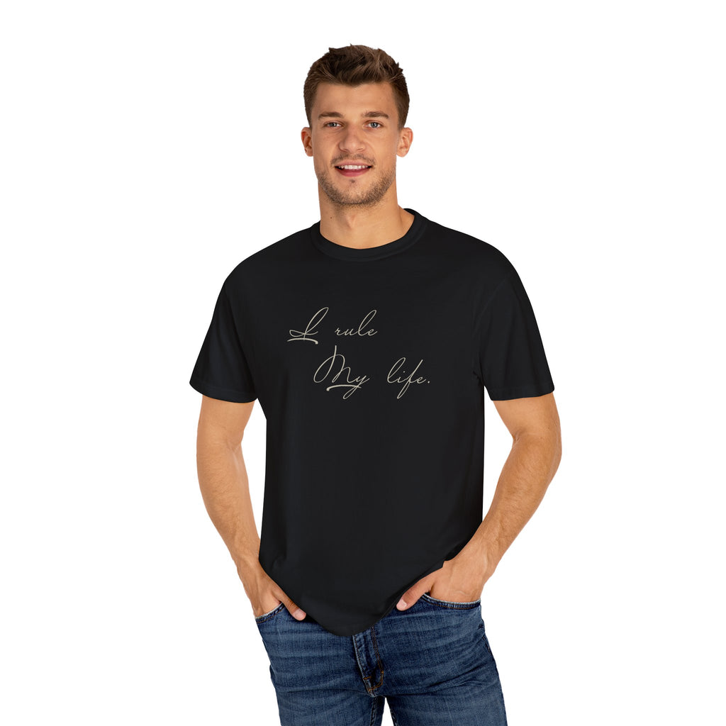 "I rule my life" - Cursive T-shirt (Unisex)