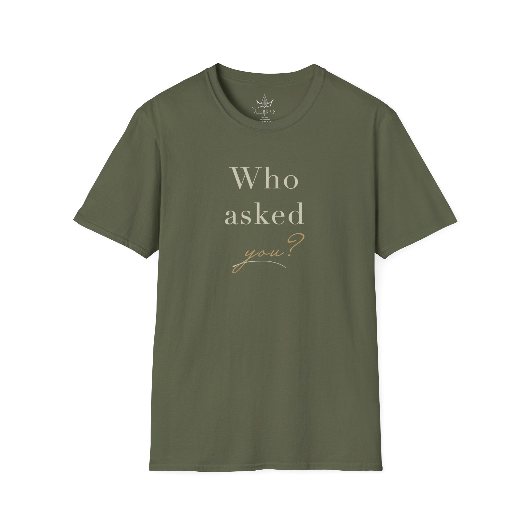 Who Asked You? Graphic T-Shirt — Sassy Typography Tee
